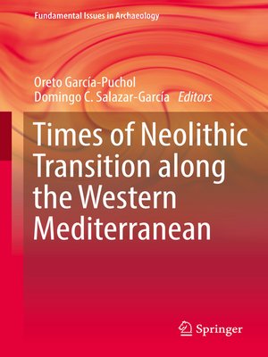cover image of Times of Neolithic Transition along the Western Mediterranean